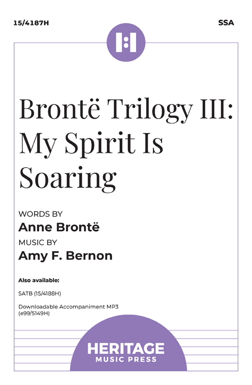 Brontë Trilogy III: My Spirit Is Soaring